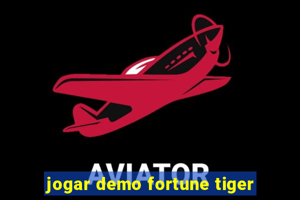 jogar demo fortune tiger